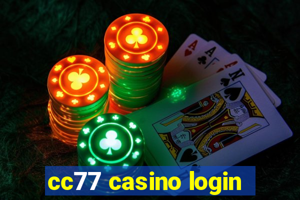 cc77 casino login